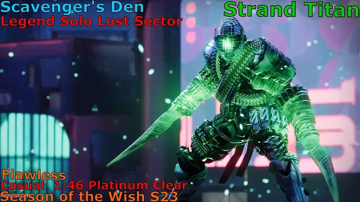 Scavengers Den 1:46 Legend Lost Sector Platinum (Strand Titan) Flawless Casual Clear